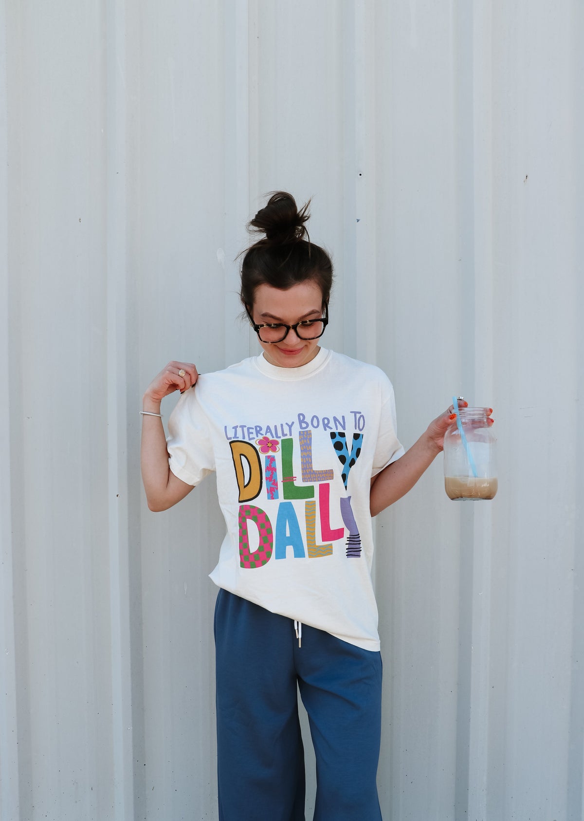 Literally Born To Dilly Dally