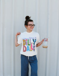 Literally Born To Dilly Dally